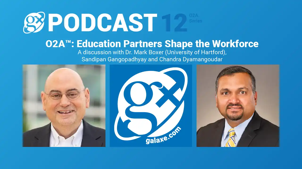 Gx Podcast 12: O2A™: Education Partners Shape the Workforce